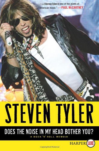 Cover for Steven Tyler · Does the Noise in My Head Bother You? Lp: a Rock 'n' Roll Memoir (Paperback Book) [Lrg edition] (2011)