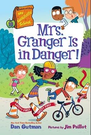 Cover for Dan Gutman · My Weirdtastic School #10: Mrs. Granger Is in Danger! - My Weirdtastic School (Paperback Book) (2026)