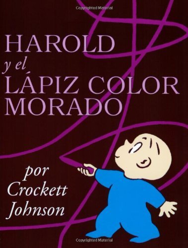 Harold y el lapiz color morado: Harold and the Purple Crayon - Crockett Johnson - Books - HarperCollins - 9780064434027 - April 6, 1995