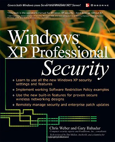 Windows (R) Xp Professional Security - Gary Bahadur - Books - McGraw-Hill/OsborneMedia - 9780072226027 - October 23, 2002