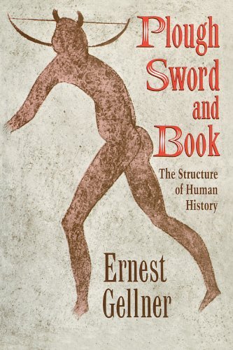 Cover for Ernest Gellner · Plough, Sword and Book: the Structure of Human History (Taschenbuch) (1992)