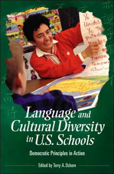 Cover for Terry A. Osborn · Language and Cultural Diversity in U.S. Schools: Democratic Principles in Action (Gebundenes Buch) (2005)