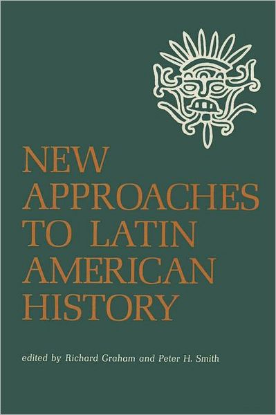 Cover for Richard Graham · New Approaches to Latin American History (Paperback Book) (1974)