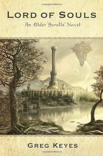 Cover for Greg Keyes · Lord of Souls: An Elder Scrolls Novel - The Elder Scrolls (Pocketbok) [Original edition] (2011)