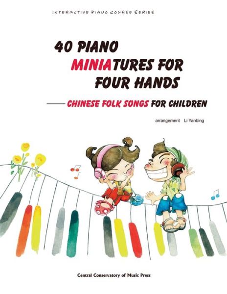 Cover for Yanbing Li · 40 Piano Miniatures for Four Hands (Paperback Book) (2019)