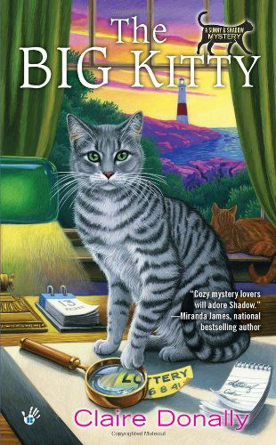 Cover for Claire Donally · The Big Kitty - A Sunny &amp; Shadow Mystery (Paperback Book) (2012)