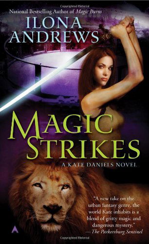 Cover for Ilona Andrews · Magic Strikes (Kate Daniels) (Paperback Bog) [Original edition] (2009)