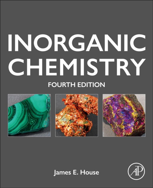 Cover for House, James E. (Emeritus Professor of Chemistry, Illinois State University and Scholar in Residence, Illinois Wesleyan University, USA) · Inorganic Chemistry (Paperback Book) (2025)