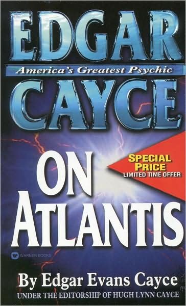 Edgar Cayce on Atlantis (Edgar Cayce Series) - Edgar Evans Cayce - Livros - Grand Central Publishing - 9780446351027 - 1 de abril de 1988