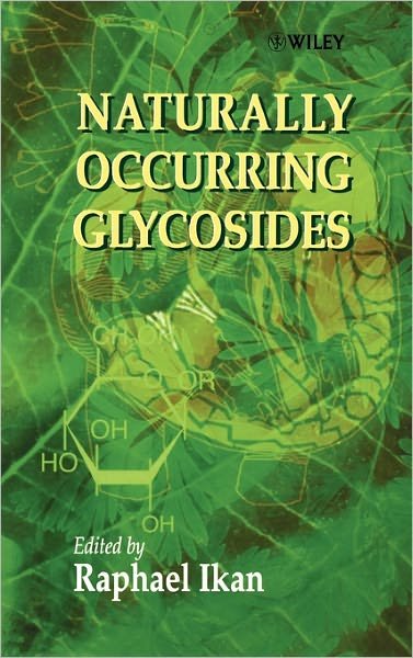 Cover for R Ikan · Naturally Occurring Glycosides (Innbunden bok) (1999)