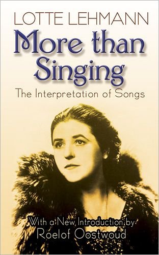Cover for Lotte Lehmann · More Than Singing: the Interpretation of Songs (Dover Books on Music) (Paperback Book) (2012)