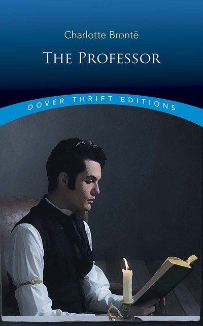 Cover for Charlotte Bronte · The Professor - Thrift Editions (Paperback Bog) (2019)