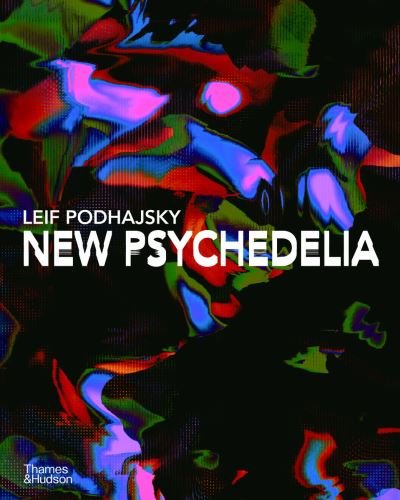 Cover for Leif Podhajsky · New Psychedelia (Paperback Book) (2021)