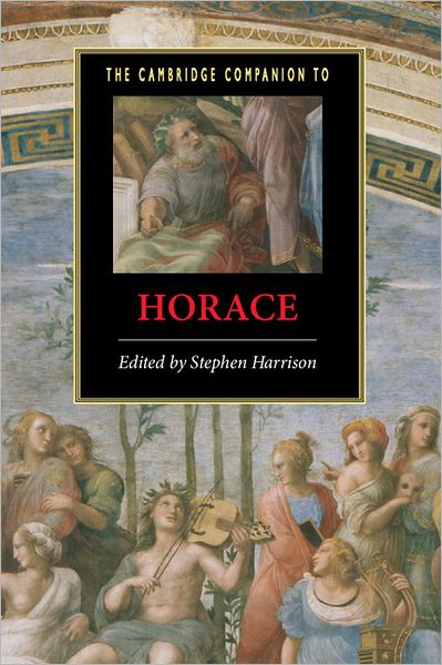 Cover for Stephen Harrison · The Cambridge Companion to Horace - Cambridge Companions to Literature (Hardcover Book) (2007)