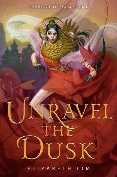 Cover for Elizabeth Lim · Unravel the Dusk (Hardcover bog) (2020)
