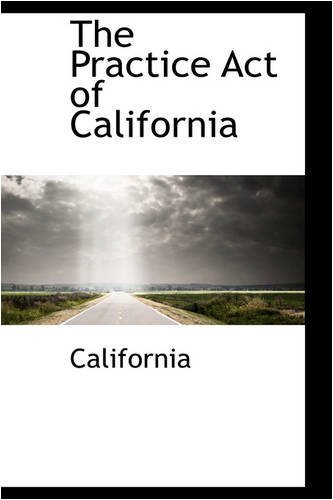 Cover for California · The Practice Act of California (Hardcover bog) (2008)
