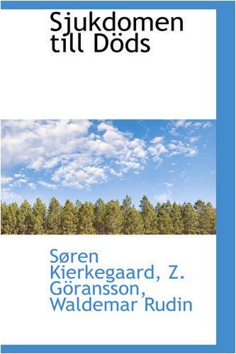 Cover for Søren Kierkegaard · Sjukdomen Till Döds (Innbunden bok) (2008)