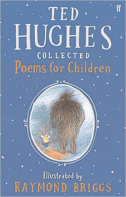 Collected Poems for Children - Ted Hughes - Bøger - Faber & Faber - 9780571215027 - 6. marts 2008