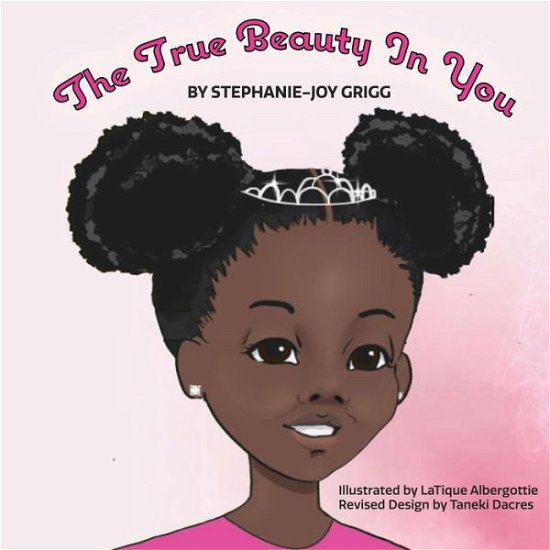 Cover for Stephanie-Joy Grigg · The True Beauty In You (Pocketbok) (2020)