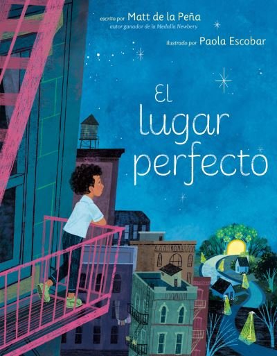 Cover for Matt de la Peña · Lugar Perfecto (Bog) (2024)