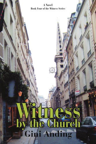 Cover for Gini Anding · Witness by the Church (Pocketbok) (2007)