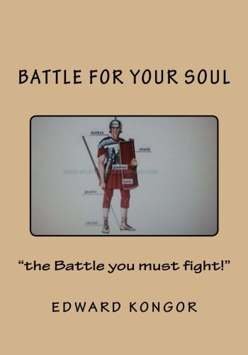Cover for Pst Edward Kongor · Battle for Your Soul (Paperback Book) (2013)