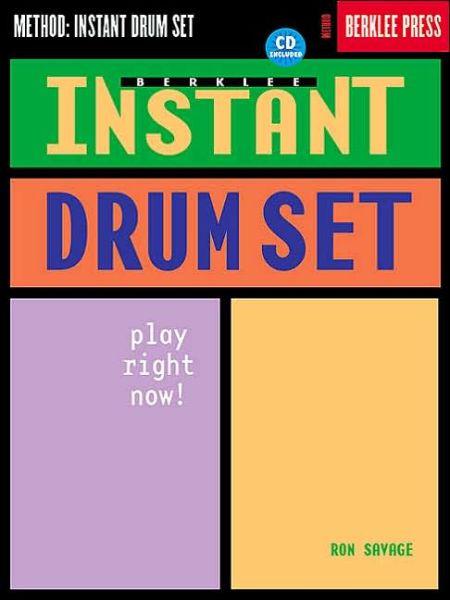 Instant Drum Set - Ron Savage - Books - Berklee Press Publications - 9780634026027 - 2002