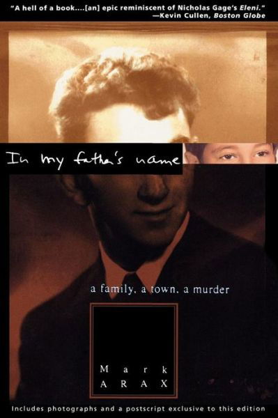 Cover for Mark Arax · In My Father's Name (Pocketbok) [First edition] (1997)