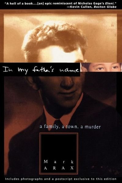 In My Father's Name - Mark Arax - Bøger - Gallery Books - 9780671010027 - 1. august 1997