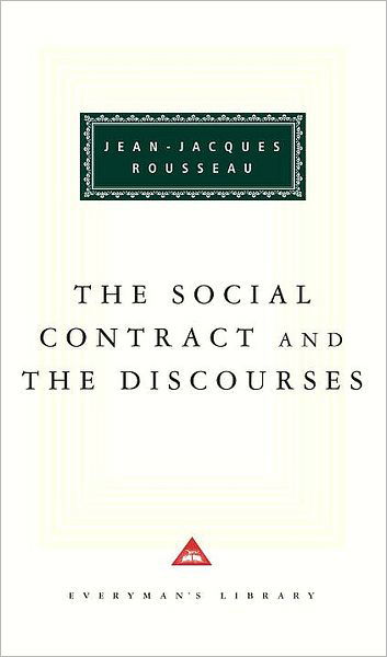 The Social Contract and the Discourses (Everyman's Library) - Jean-jacques Rousseau - Książki - Everyman's Library - 9780679423027 - 26 października 1993