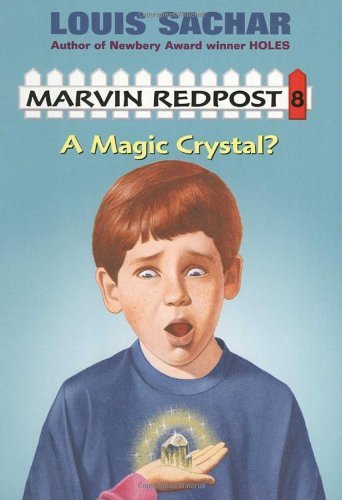Cover for Louis Sachar · Magic Crystal? (Marvin Redpost 8, Paper) (Paperback Book) [#8 edition] (2000)