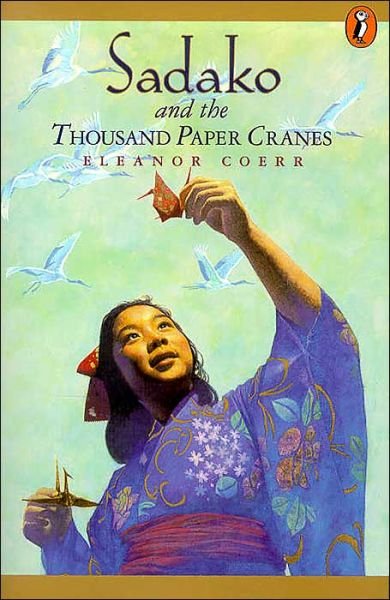 Cover for Eleanor Coerr · Sadako and the Thousand Paper Cranes (Paperback Book) (1987)