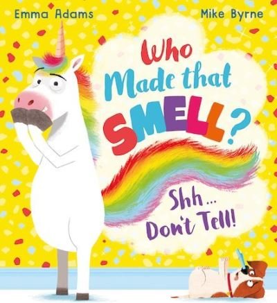 Cover for Emma Adams · Who Made that Smell? Shhh...Don't Tell! (PB) (Pocketbok) (2021)