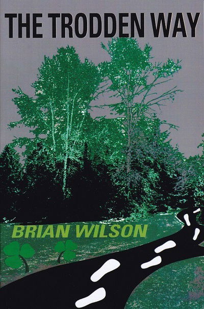 Cover for Brian Wilson · The Trodden Way (Taschenbuch) [2 Revised edition] (2016)