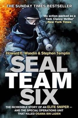 Cover for Howard E. Wasdin · Seal Team Six: The incredible story of an elite sniper - and the special operations unit that killed Osama Bin Laden (Paperback Book) (2012)
