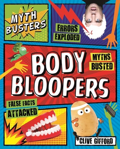 Cover for Clive Gifford · Myth Busters: Body Bloopers - Myth Busters (Paperback Bog) (2021)
