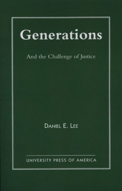 Cover for Daniel E. Lee · Generations: And the Challenge of Justice (Hardcover Book) (1996)