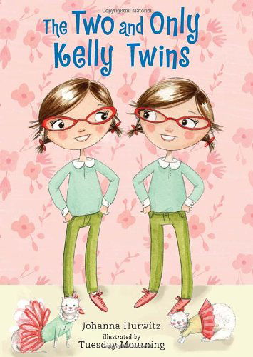 The Two and Only Kelly Twins - Johanna Hurwitz - Kirjat - Candlewick - 9780763656027 - tiistai 24. syyskuuta 2013