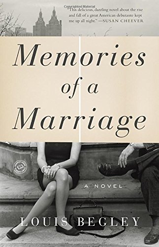 Cover for Louis Begley · Memories of a Marriage: a Novel (Paperback Book) (2014)