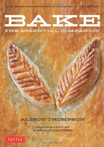 Cover for Alison Thompson · Bake: the Essential Companion (Hardcover Book) (2012)