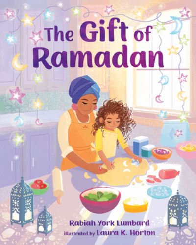 Cover for Rabiah York Lumbard · Gift of Ramadan (Paperback Book) (2021)