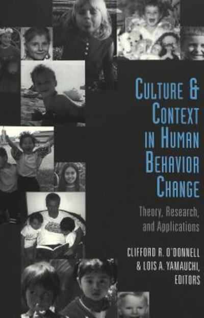 Cover for Culture and Context in Human Behavior Change: Theory, Research, and Applications - Adolescent Cultures, School &amp; Society (Paperback Book) (2005)