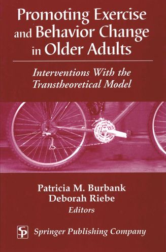 Cover for Patricia M Burbank · Promoting Exercise and Behavior Change in Older Adults: Interventions with the Transtheoretical Model (Hardcover Book) (2001)