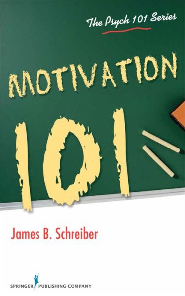 Cover for James B. Schreiber · Motivation 101 (Paperback Book) (2016)