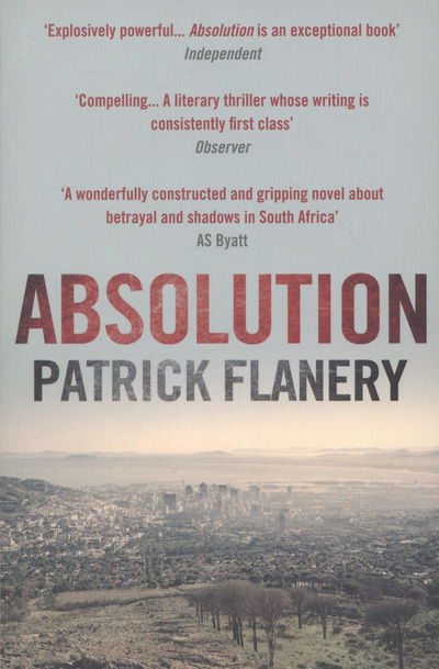 Absolution - Patrick Flanery - Böcker - Atlantic Books - 9780857892027 - 1 mars 2013