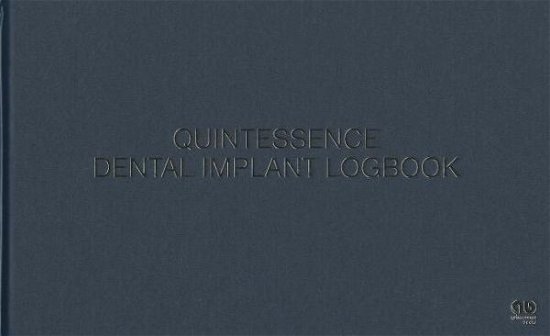 Cover for Quintessence · Quintessence Dental Implant Logbook (Hardcover bog) (2013)