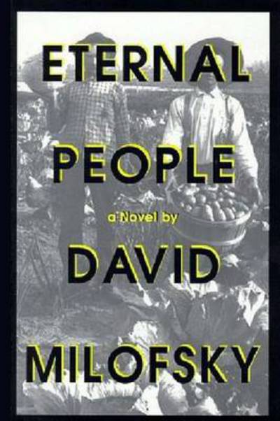 Cover for David Milofsky · Eternal People (Hardcover Book) (1998)