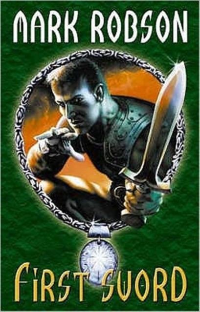 Cover for Mark Robson · First Sword - Darkweaver Legacy S. (Paperback Book) (2002)