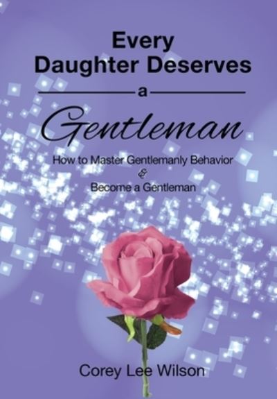 Cover for Corey Lee Wilson · Every Daughter Deserves a Gentleman (Paperback Book) (2018)