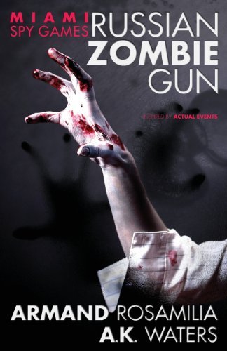 Cover for Ak Waters · Miami Spy Games: Russian Zombie Gun (Paperback Book) (2012)